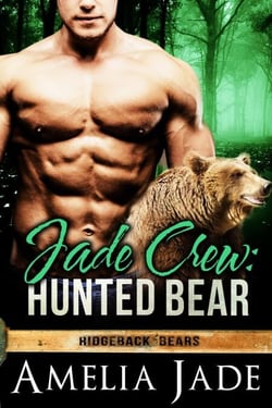 Jade Crew: Hunted Bear - Ridgeback Bears, #6