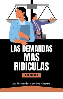 Las Demandas más Ridìculas del Mundo - MicroLearning