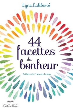 44 facettes du bonheur - 44 FACETTES DU BONHEUR [NUM]
