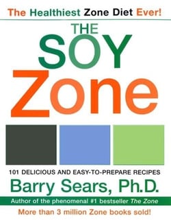 The Soy Zone - 101 Delicious and Easy-to-Prepare Recipes