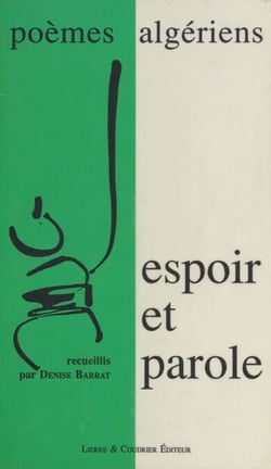 Espoir et Parole : Poèmes algériens