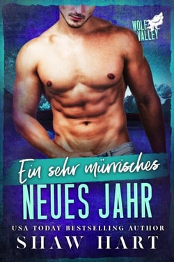 Ein sehr mürrisches neues Jahr - Wolf Valley: A Very Grumpy Holiday, #5