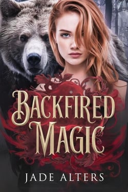 Backfired Magic: A Reverse Harem Paranormal Romance - Mates &amp; Magic, #3