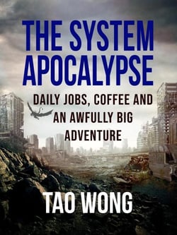 Daily Jobs, Coffee and an Awfully Big Adventure - The System Apocalypse short stories, #3