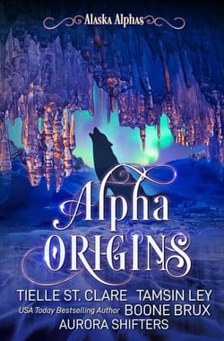 Alpha Origins - Alaska Alphas, #0