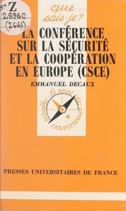 La conférence sur la sécurité et la coopération en Europe, CSCE