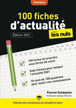 100 fiches d'actualité pour les Nuls Concours, 3ème édition