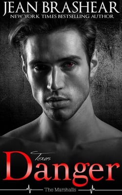 Texas Danger: The Marshalls Book 3 - The Marshalls, #3