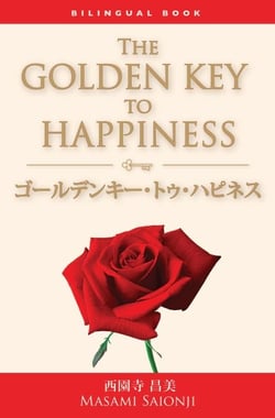 The Golden Key to Happiness  / ???????·??·????:Bilingual Book