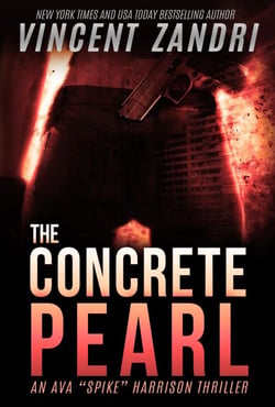 The Concrete Pearl - A Gripping Ava "Spike" Harrison Thriller, #1