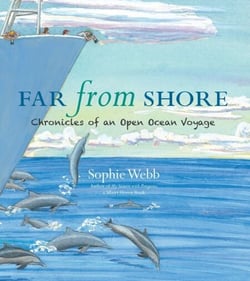 Far from Shore - Chronicles of an Open Ocean Voyage