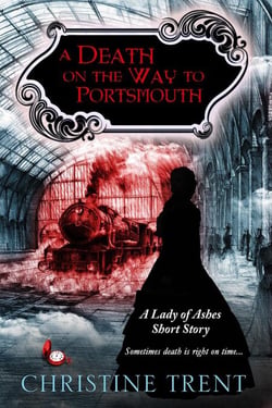 A Death on the way to Portsmouth - A Lady of Ashes Mystery
