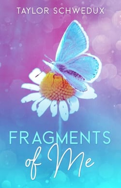 Fragments of Me
