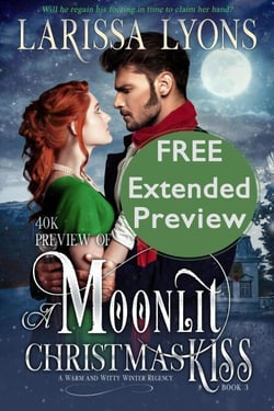 40K PREVIEW of A Moonlit Christmas Kiss - Regency Christmas Kisses, #2.5