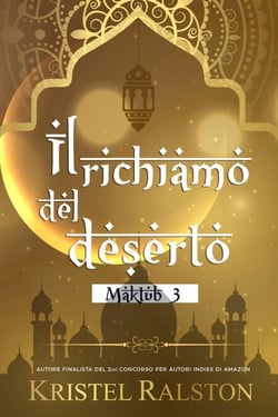 Il richiamo del deserto (Molly e Amir) - Maktub, #3