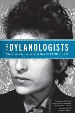 The Dylanologists - Adventures in the Land of Bob