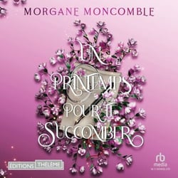 Un printemps pour te succomber - Seasons Tome 3