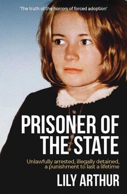 Prisoner of the State - Unlawfully arrested, illegally detained, a punishment to last a lifetime.