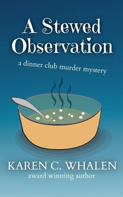 A Stewed Observation - The Dinner Club Murder Mysteries, #4