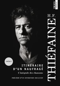 Itinéraire d'un naufragé - L'intégrale des chansons