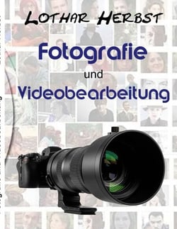 Fotografie und Videobearbeitung - zwischen Pixeln und Frames