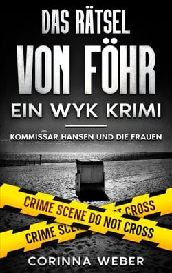 Das Rätsel von Föhr - Kommissar Hansen und die Frauen