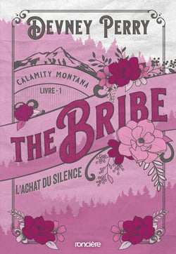 Calamity Montana - Tome 01  The Bribe - L'Achat du silence - e-book