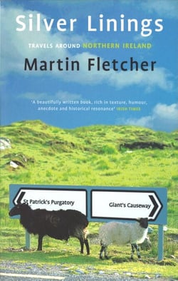 Silver Linings - Travels Around Northern Ireland