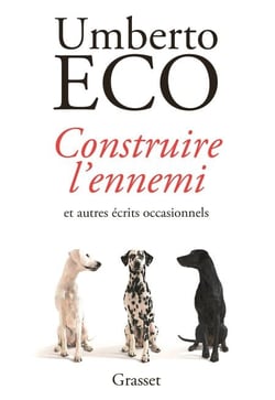 Construire l'ennemi - ... et autres écrits occasionnels - Traduit de l'italien par Myriem Bouzaher