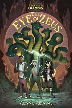The Eye of Zeus - Legends Of Olympus, Book One