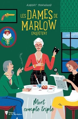 Les Dames de Marlow enquêtent - Vol. 1 - Mort compte triple
