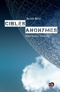 Cibles anonymes - Les enquêtes de Rachel Toury 4