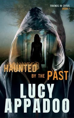 Haunted By The Past - Friends In Crisis, #1