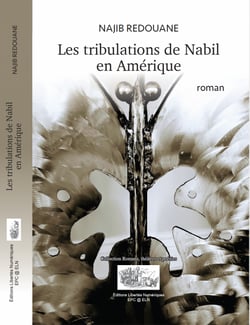 LES TRIBULATIONS DE NABIL EN AMÉRIQUE - Roman