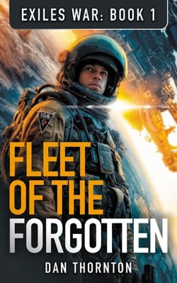 Fleet of the Forgotten - Exiles War, #1