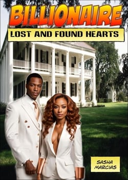 Billionaire: Lost And Found Hearts - Billioniare, #2