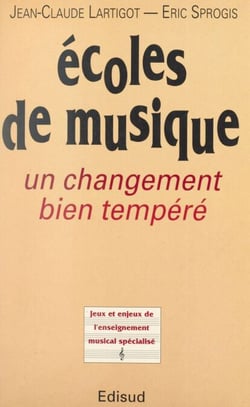 Écoles de musique : un changement bien tempéré - Jeux et enjeux de l'enseignement musical spécialisé