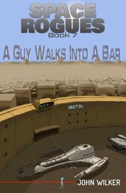 A Guy Walks Into a Bar - Space Rogues, #7