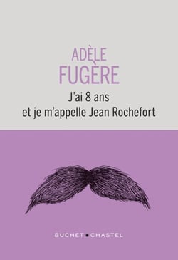 J'ai 8 ans et je m'appelle Jean Rochefort