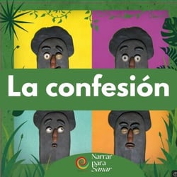 La Confesión - Narrar Para Sanar, #1