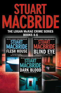 Logan McRae Crime Series Books 4-6 - Flesh House, Blind Eye, Dark Blood