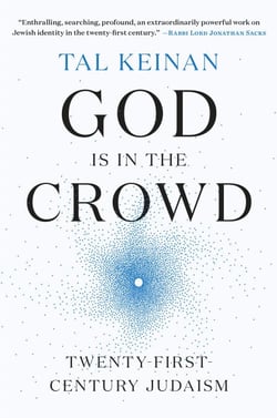 God Is in the Crowd - Twenty-First-Century Judaism