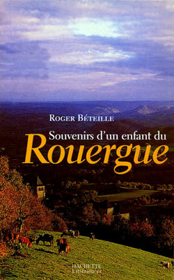 Souvenirs d'un enfant du Rouergue