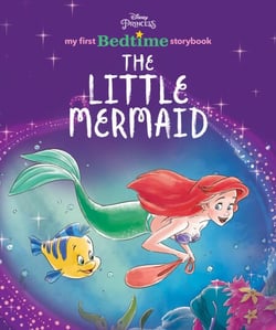Disney Princess My First Bedtime Storybook: The Little Mermaid