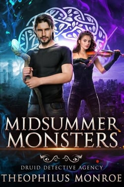 Midsummer Monsters - Druid Detective Agency, #4