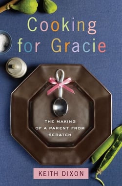 Cooking for Gracie - The Making of a Parent from Scratch