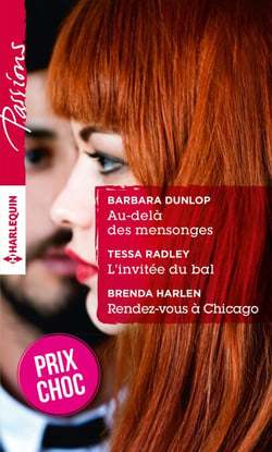 Au-delà des mensonges - L'invitée du bal - Rendez-vous à Chicago - (promotion)