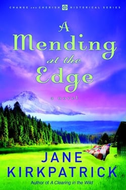A Mending at the Edge - A Novel