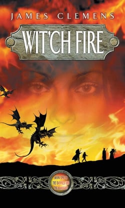 Wit'ch Fire - The Banned and the Banished Book One