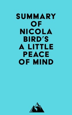 Summary of Nicola Bird's A Little Peace of Mind
